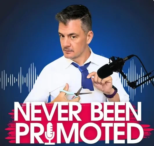 Never Been Promoted podcast cover art
